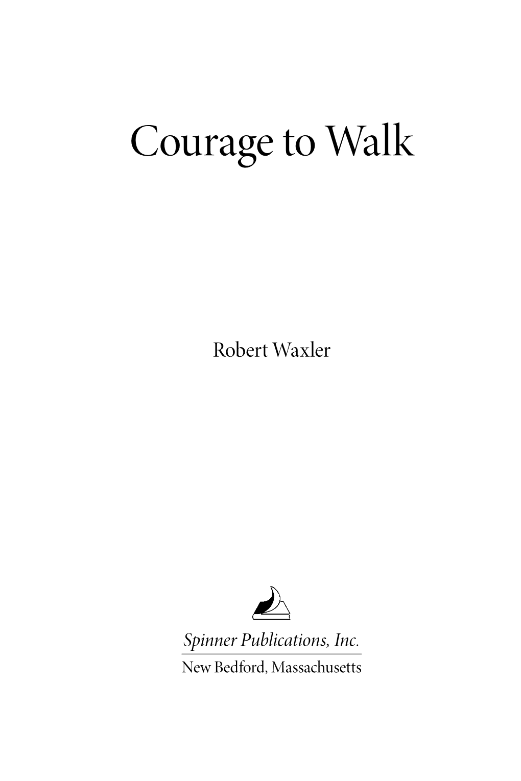 Look Inside Courage to Walk