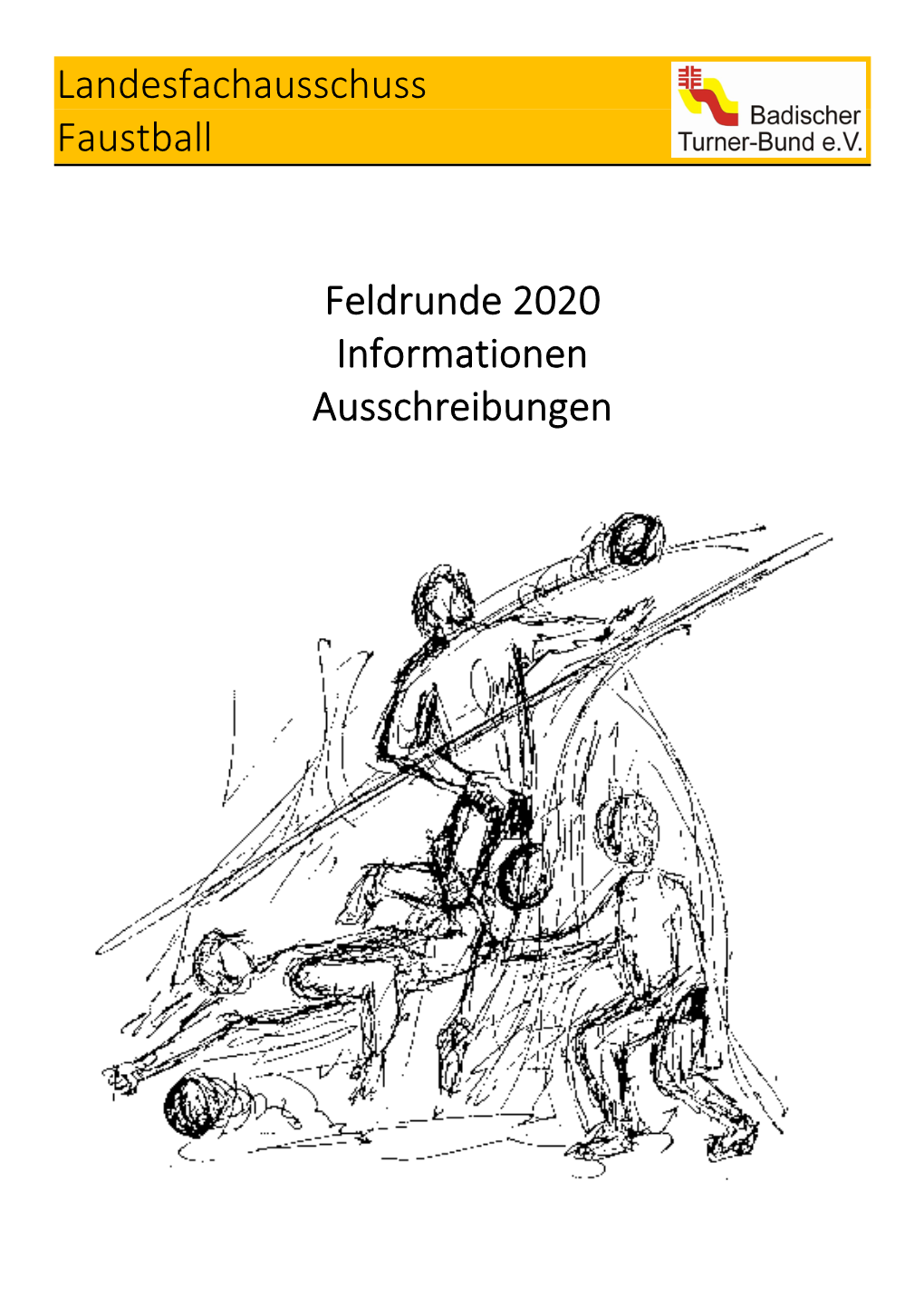 Landesfachausschuss Faustball Feldrunde 2020 Informationen