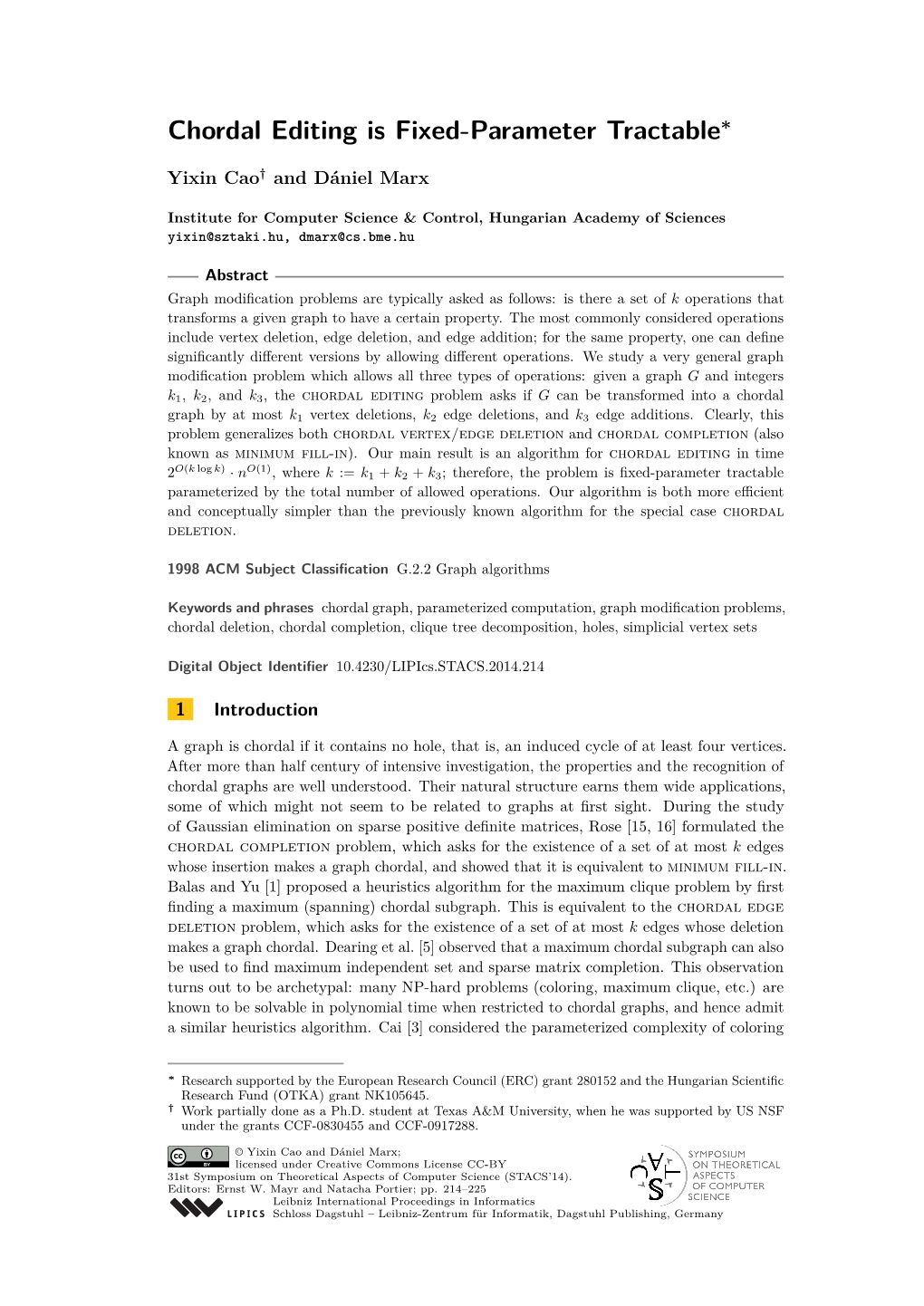 Chordal Editing Is Fixed-Parameter Tractable∗