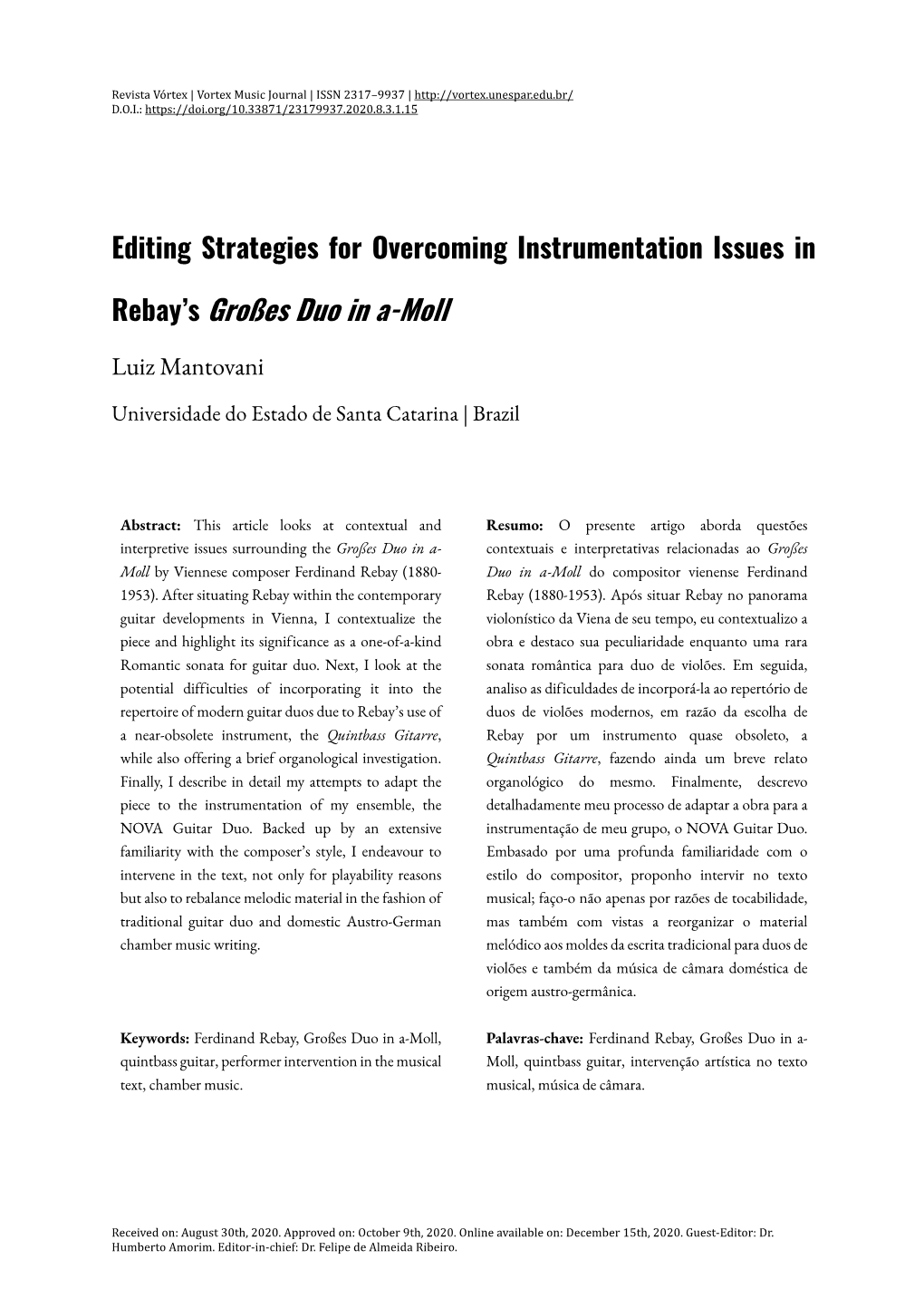 Editing Strategies for Overcoming Instrumentation Issues In