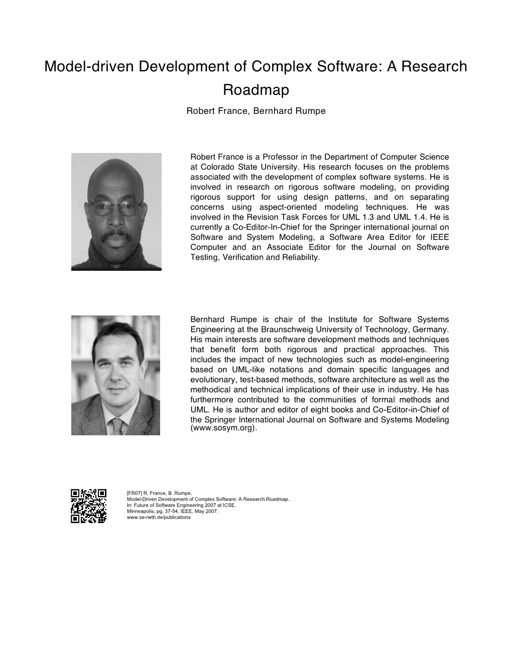 Model-Driven Development of Complex Software: a Research Roadmap Robert France, Bernhard Rumpe