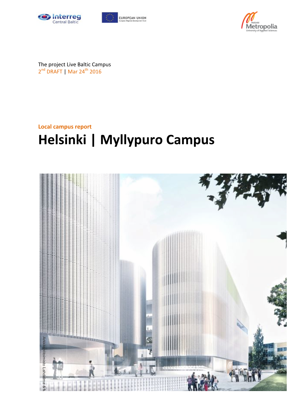 Helsinki | Myllypuro Campus