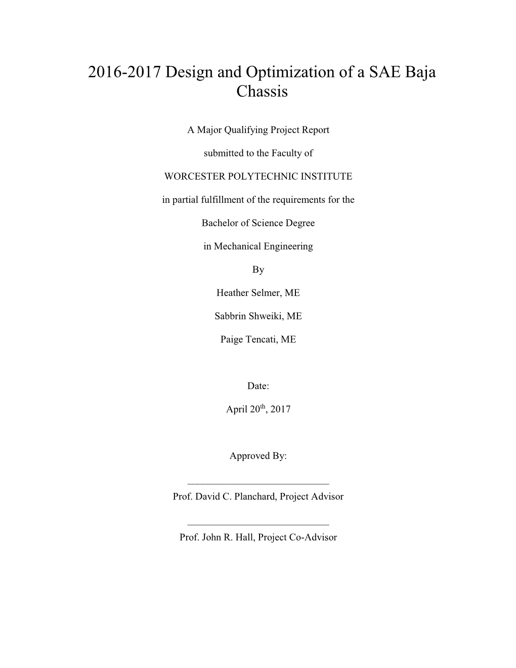 2016-2017 Design and Optimization of a SAE Baja Chassis