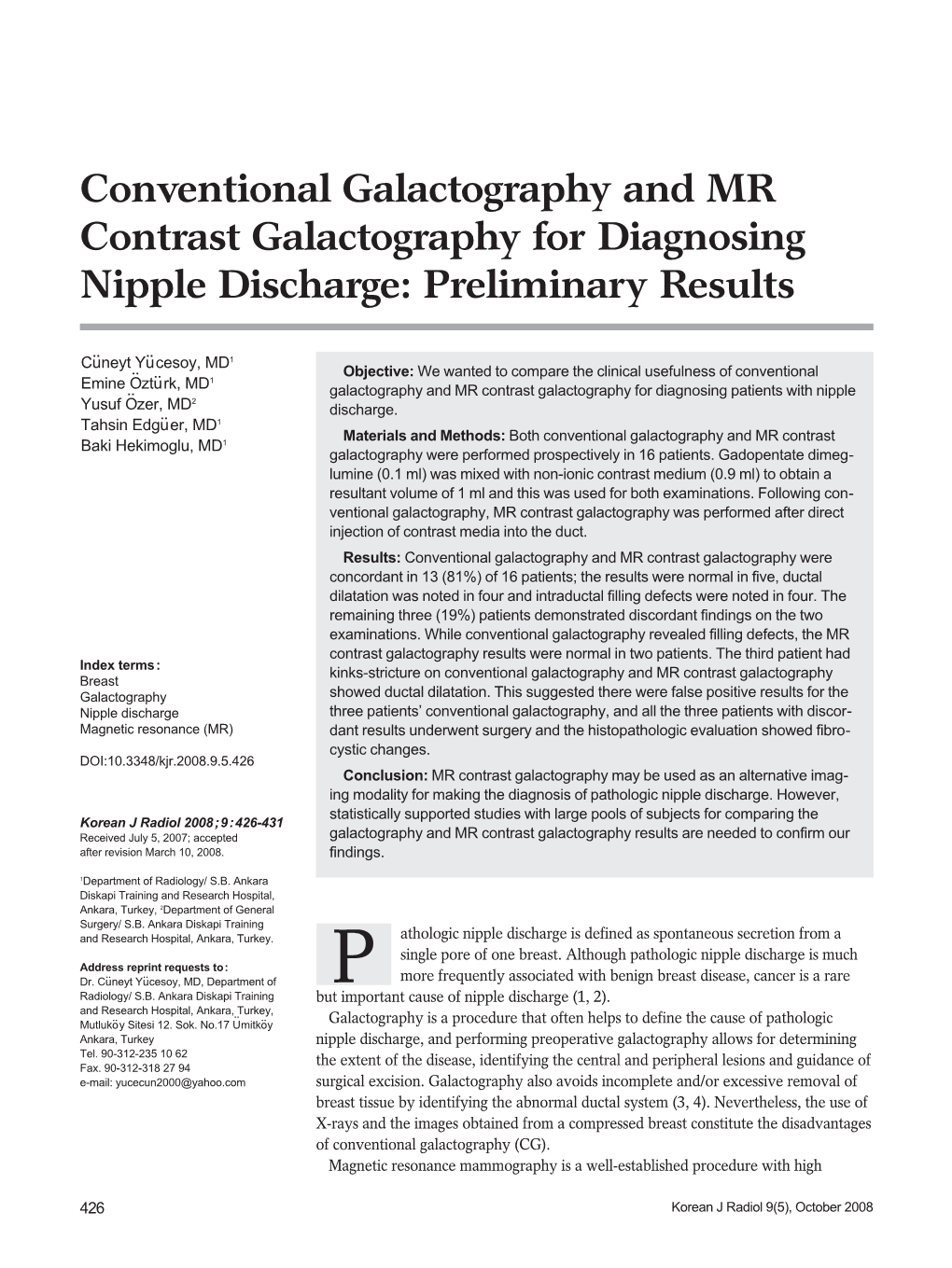 Conventional Galactography and MR Contrast Galactography for Diagnosing Nipple Discharge: Preliminary Results