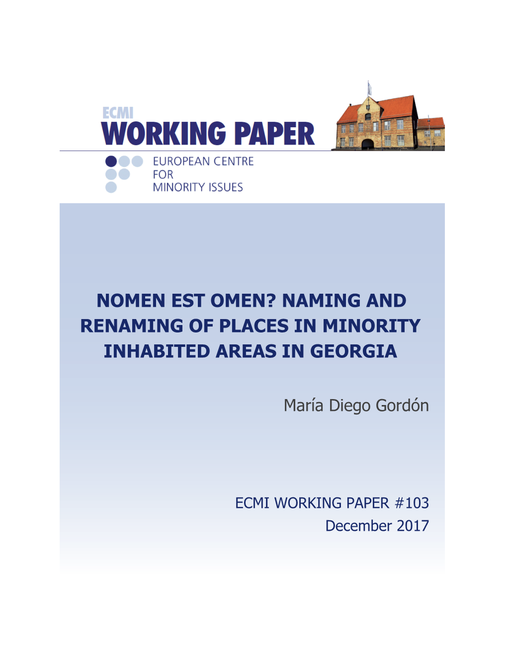 Naming and Renaming of Places in Minority Inhabited Areas in Georgia