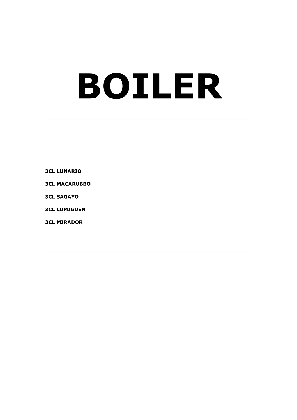 Steam Boilers Are Used to Produce Steam for Industrial Usage Such As Cleaning