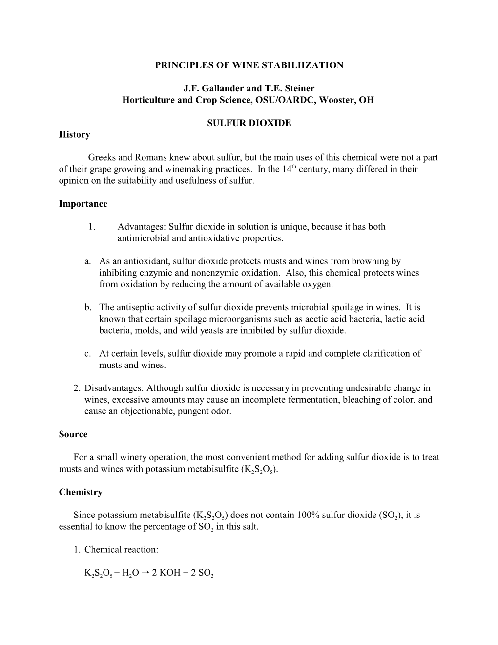 PRINCIPLES of WINE STABILIIZATION J.F. Gallander and T.E. Steiner Horticulture and Crop Science, OSU/OARDC, Wooster, OH SULFUR D