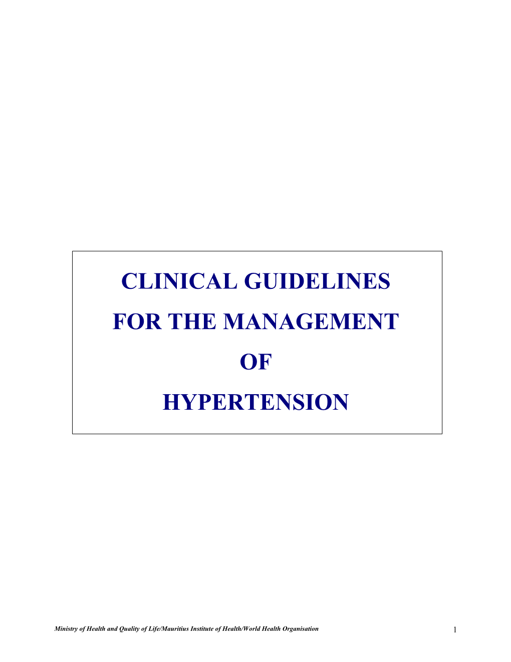 Clinical Guidelines for the Management of Hypertension