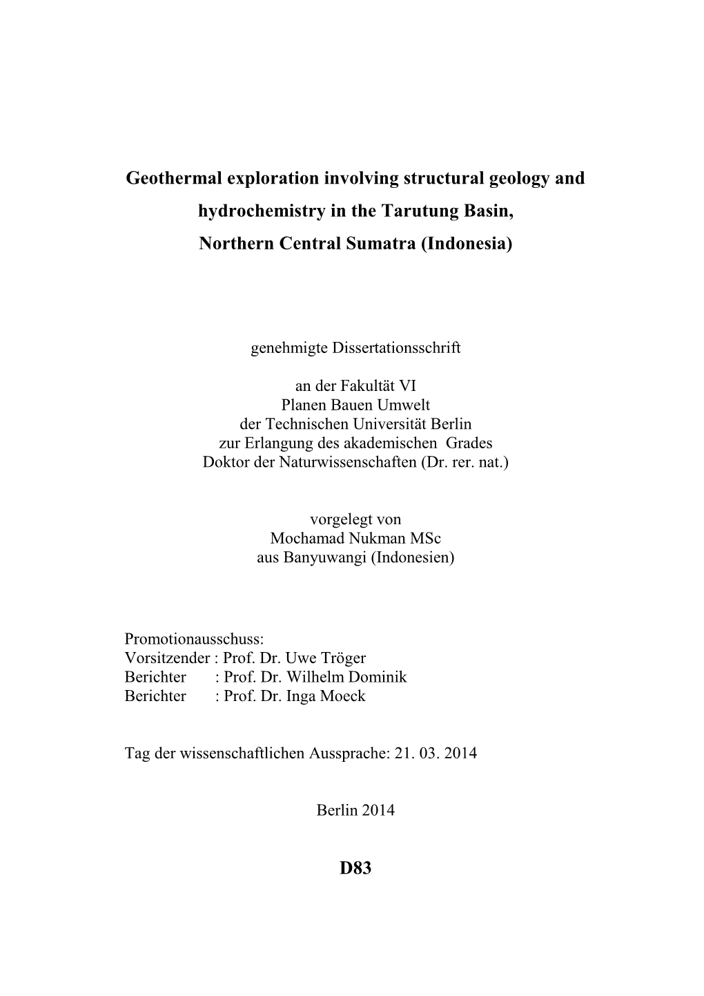 Geothermal Exploration Involving Structural Geology and Hydrochemistry in the Tarutung Basin, Northern Central Sumatra (Indonesia)