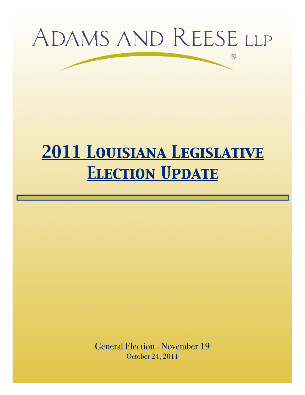 2011 Louisiana Legislative Election Update