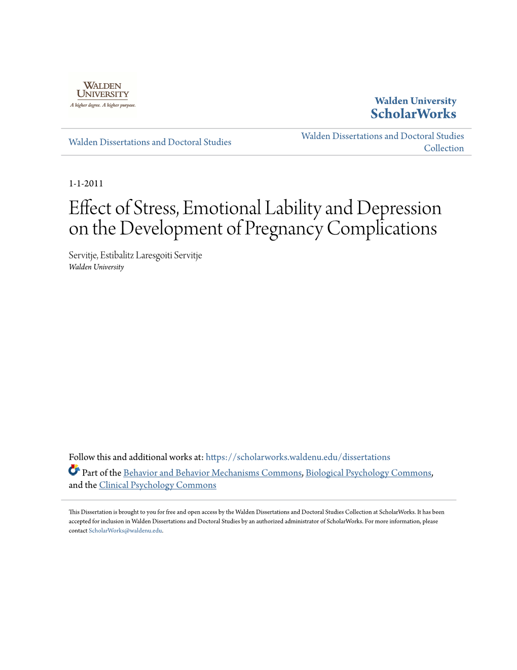 Effect of Stress, Emotional Lability and Depression on the Development of Pregnancy Complications Servitje, Estibalitz Laresgoiti Servitje Walden University