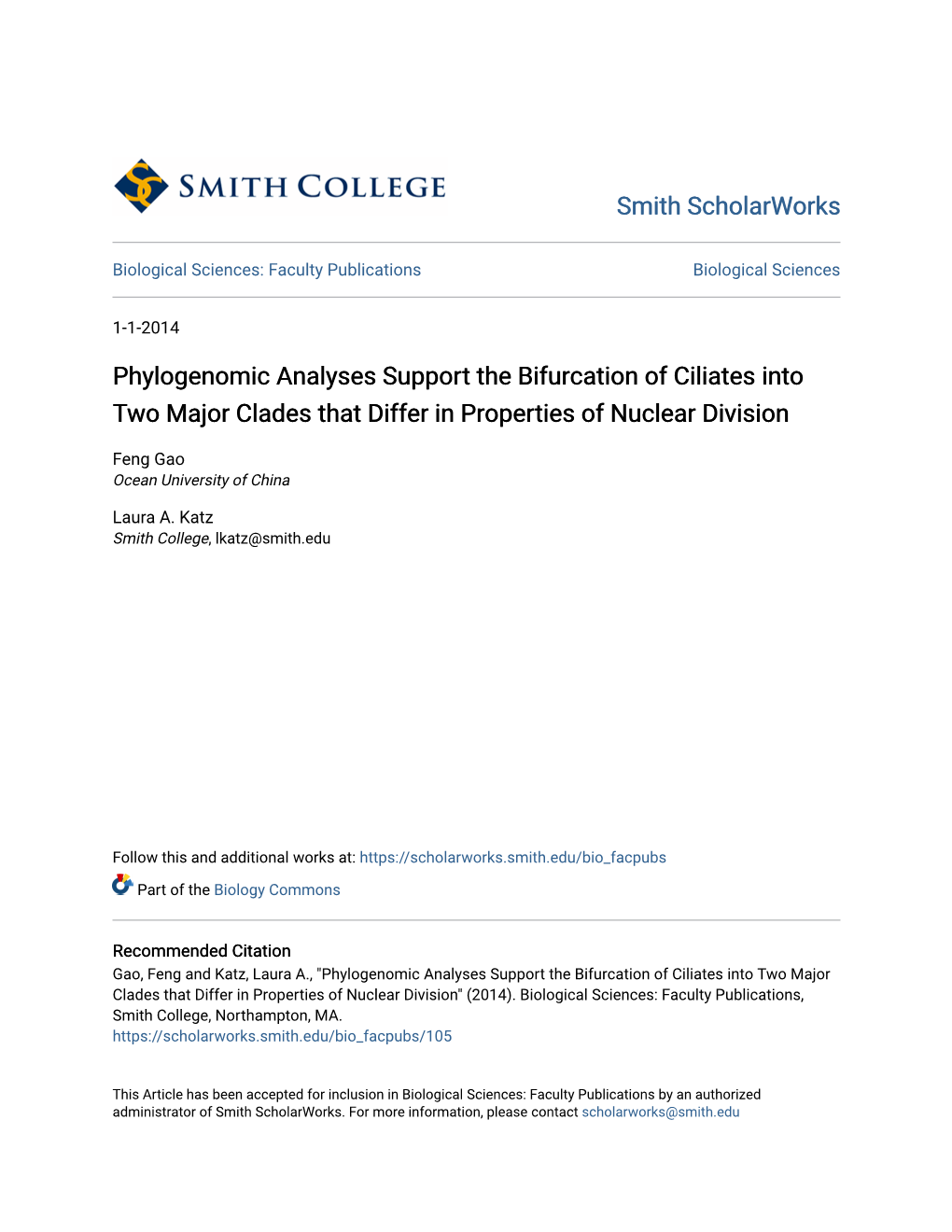 Phylogenomic Analyses Support the Bifurcation of Ciliates Into Two Major Clades That Differ in Properties of Nuclear Division