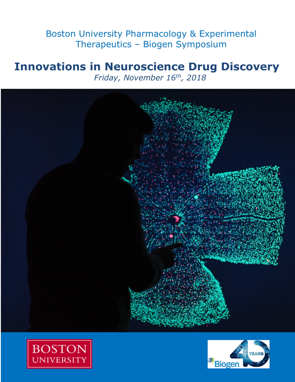 Innovations in Neuroscience Drug Discovery Friday, November 16Th, 2018