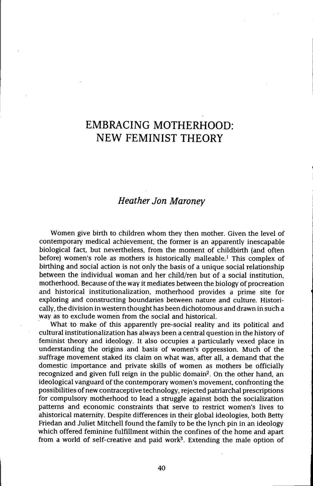 Embracing Motherhood: New Feminist Theory