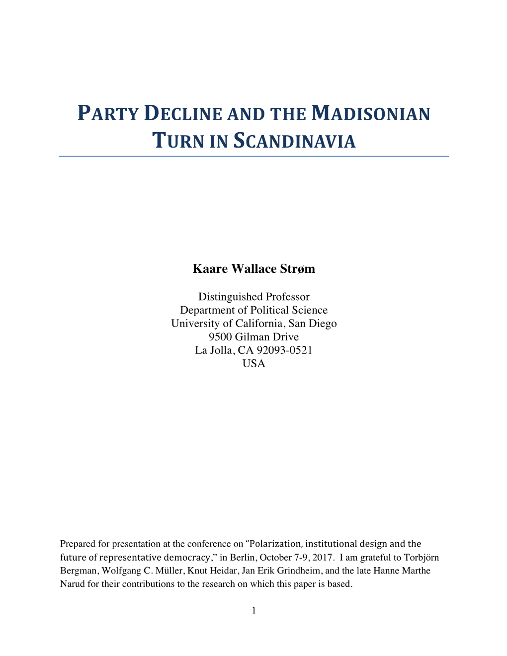 Party Decline and the Madisonian Turn in Scandinavia