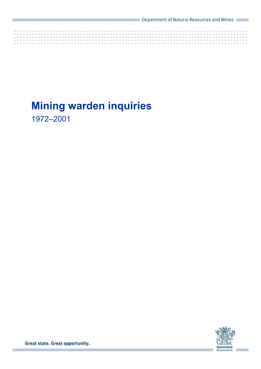 Mining Warden Inquiries 1972–2001