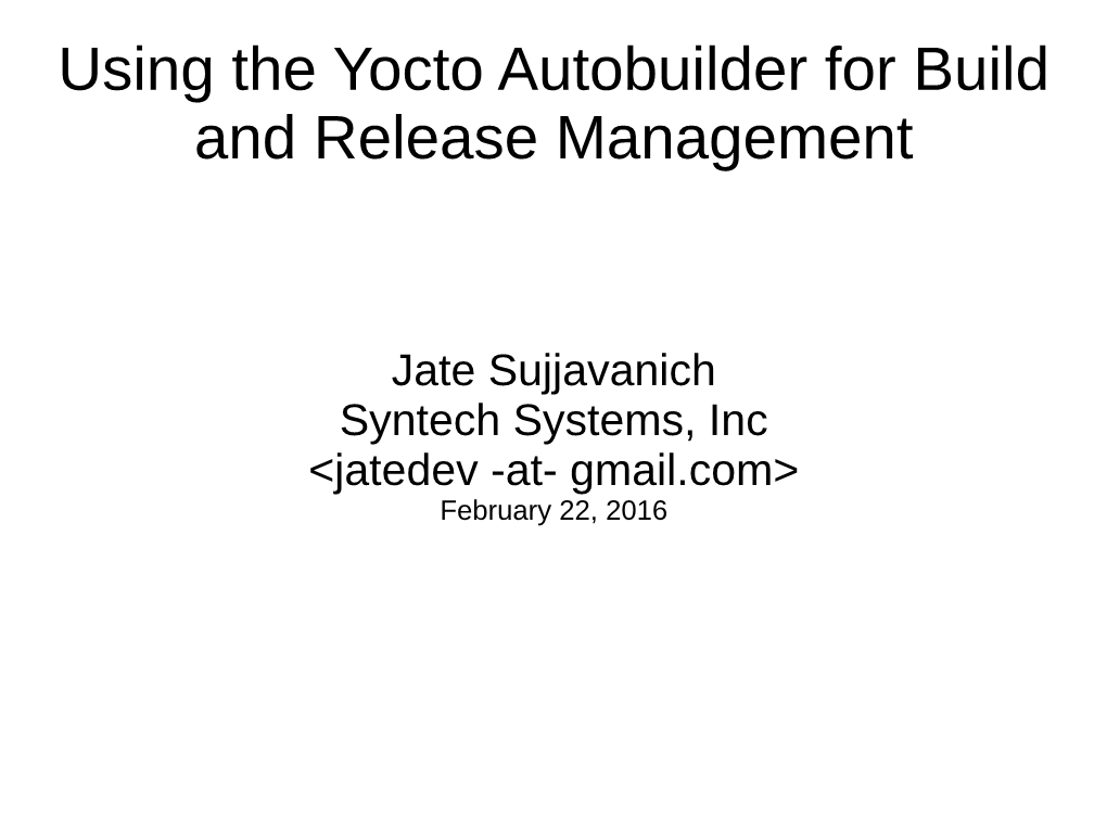 Using the Yocto Autobuilder for Build and Release Management