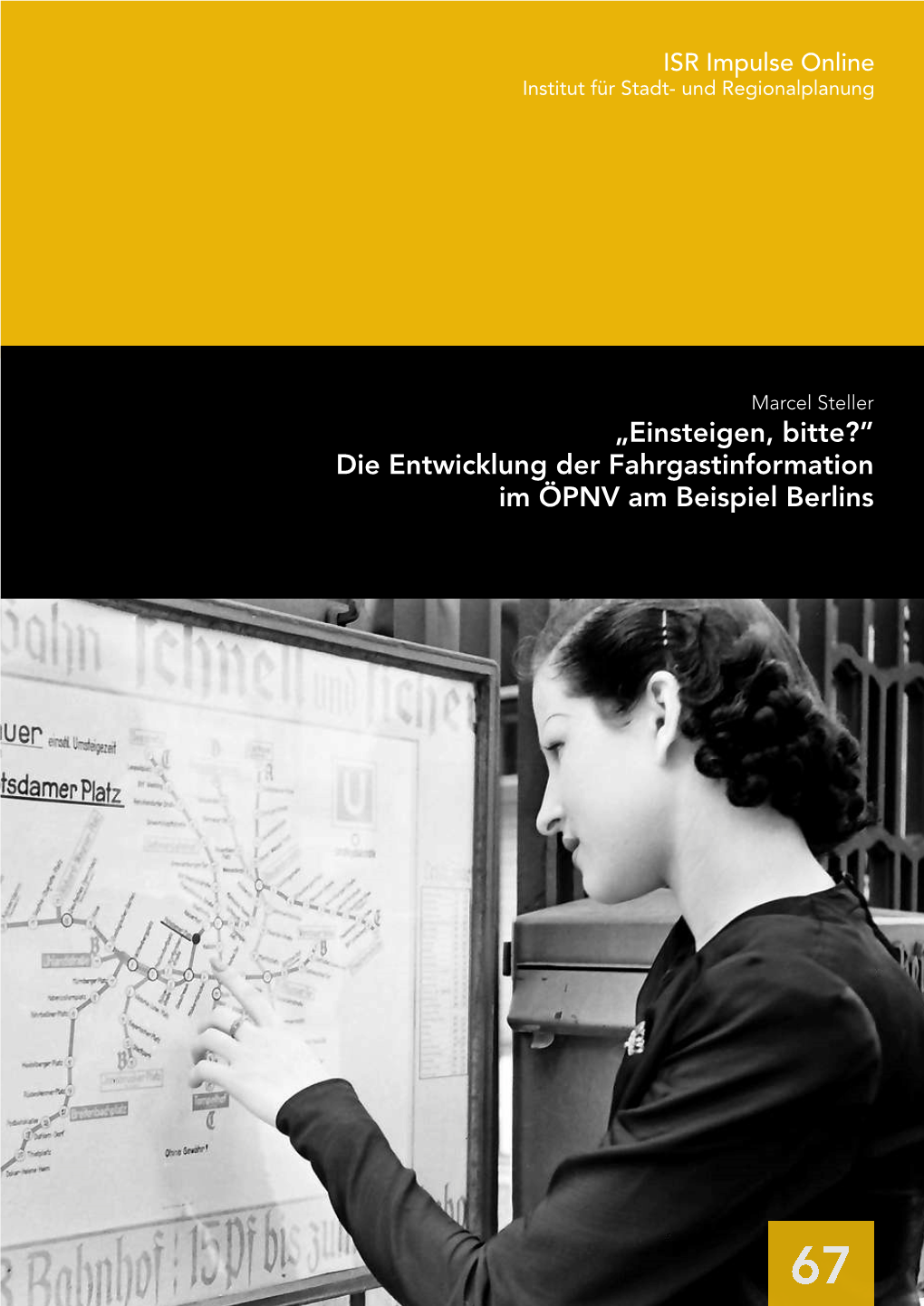 „Einsteigen, Bitte?“ Die Entwicklung Der Fahrgastinformation Im ÖPNV Am Beispiel Berlins