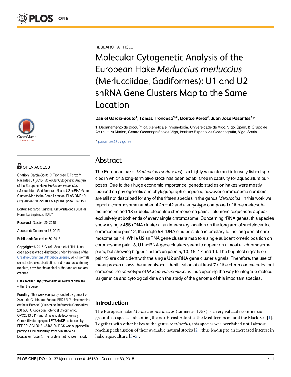 Molecular Cytogenetic Analysis of the European Hake Merluccius Merluccius (Merlucciidae, Gadiformes): U1 and U2 Snrna Gene Clusters Map to the Same Location