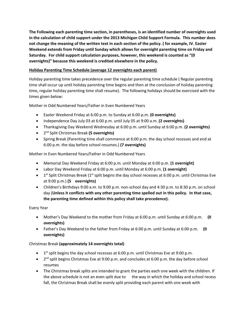 Holiday Parenting Time Schedule (Average 12 Overnights Each Parent)