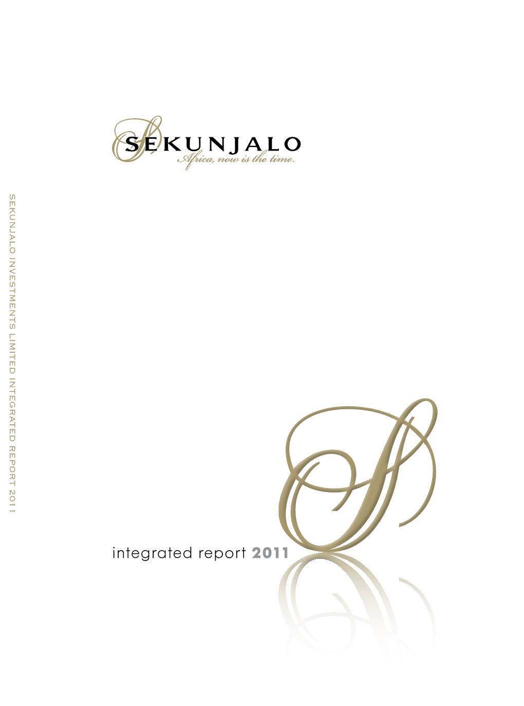 INTEGRATED REPORT 2011 About This Report