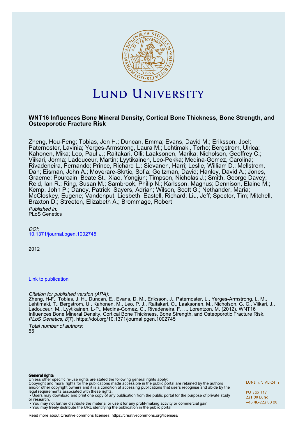 WNT16 Influences Bone Mineral Density, Cortical Bone Thickness, Bone Strength, and Osteoporotic Fracture Risk