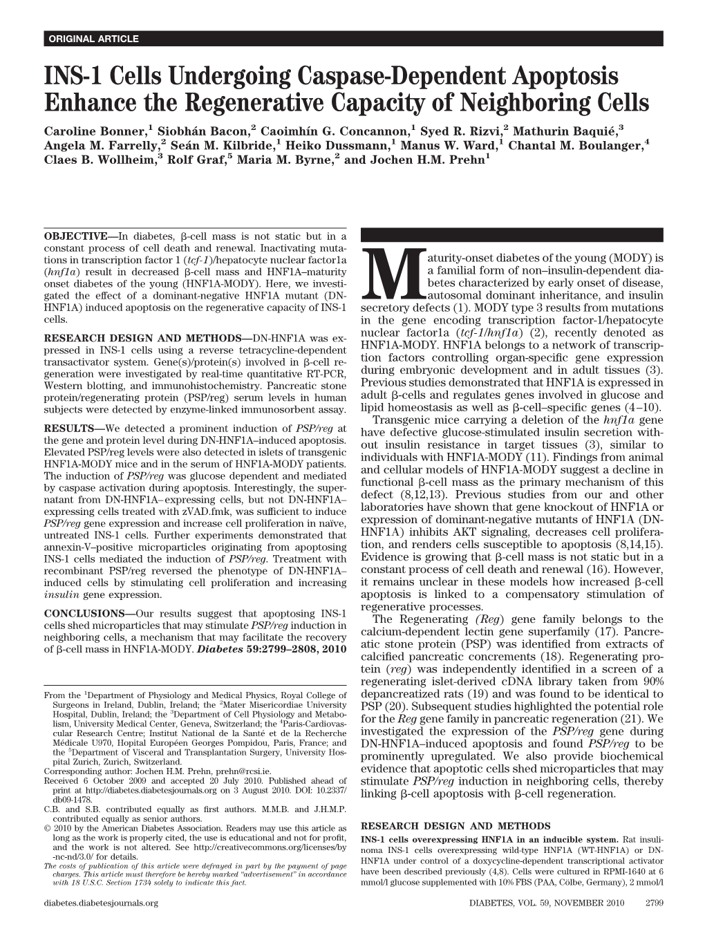 INS-1 Cells Undergoing Caspase-Dependent Apoptosis Enhance the Regenerative Capacity of Neighboring Cells Caroline Bonner,1 Siobha´N Bacon,2 Caoimhín G