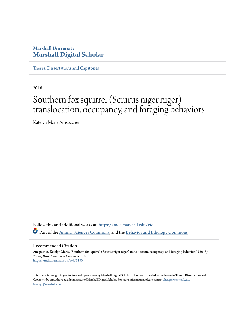 Southern Fox Squirrel (Sciurus Niger Niger) Translocation, Occupancy, and Foraging Behaviors Katelyn Marie Amspacher