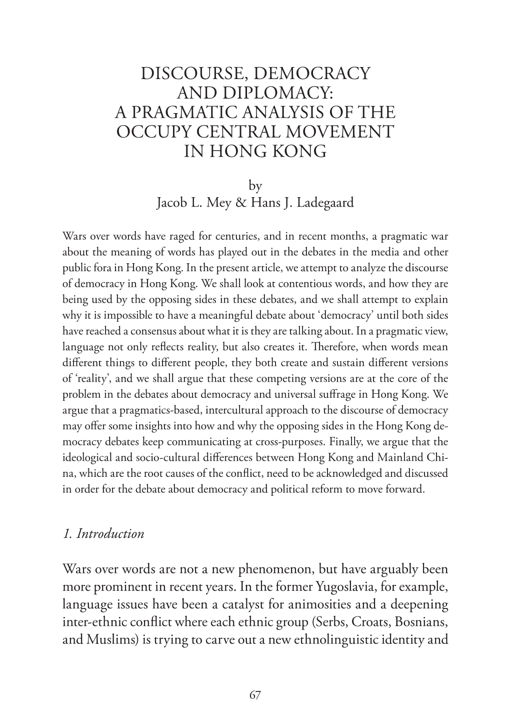 A Pragmatic Analysis of the Occupy Central Movement in Hong Kong