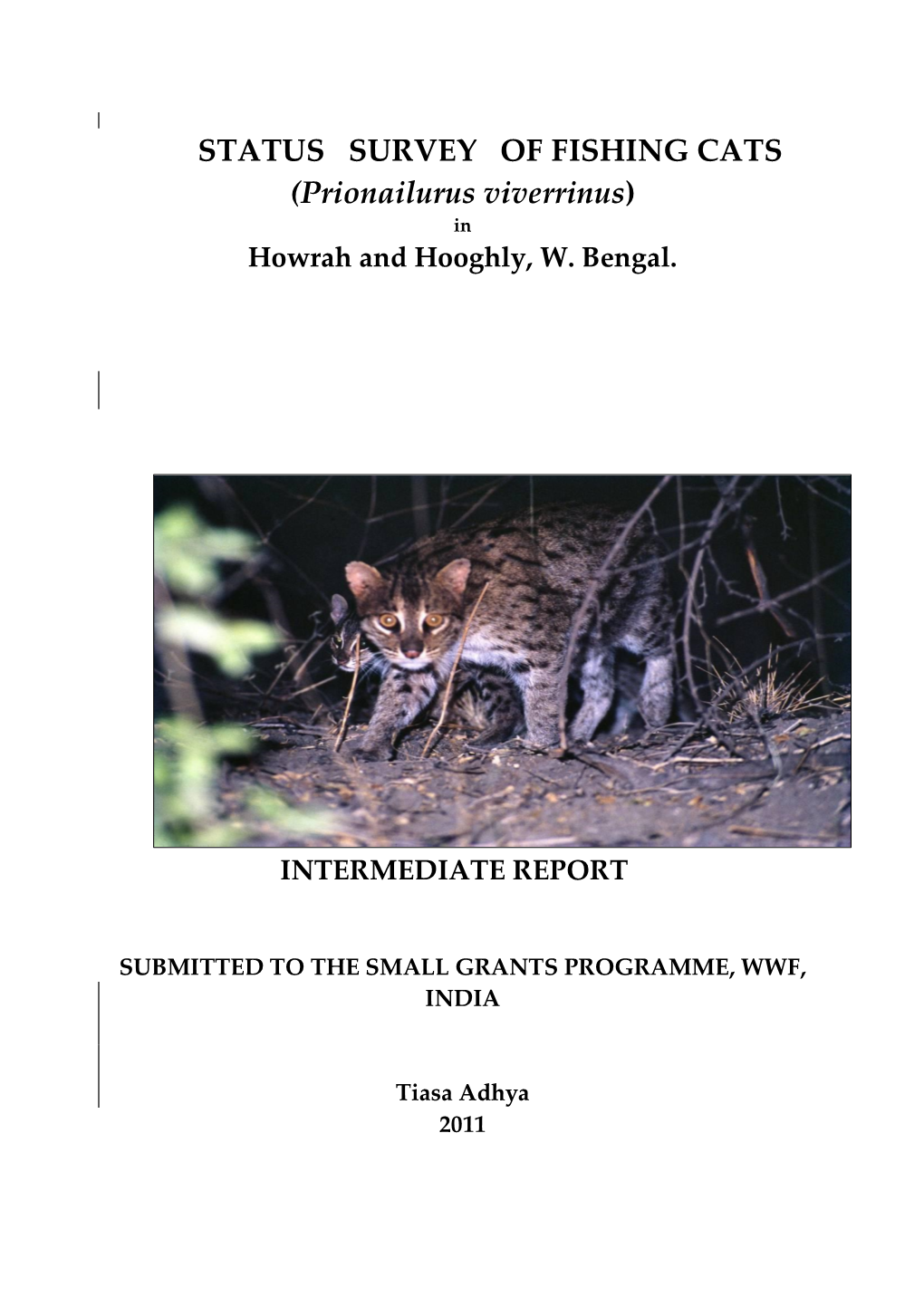 STATUS SURVEY of FISHING CATS (Prionailurus Viverrinus) in Howrah and Hooghly, W