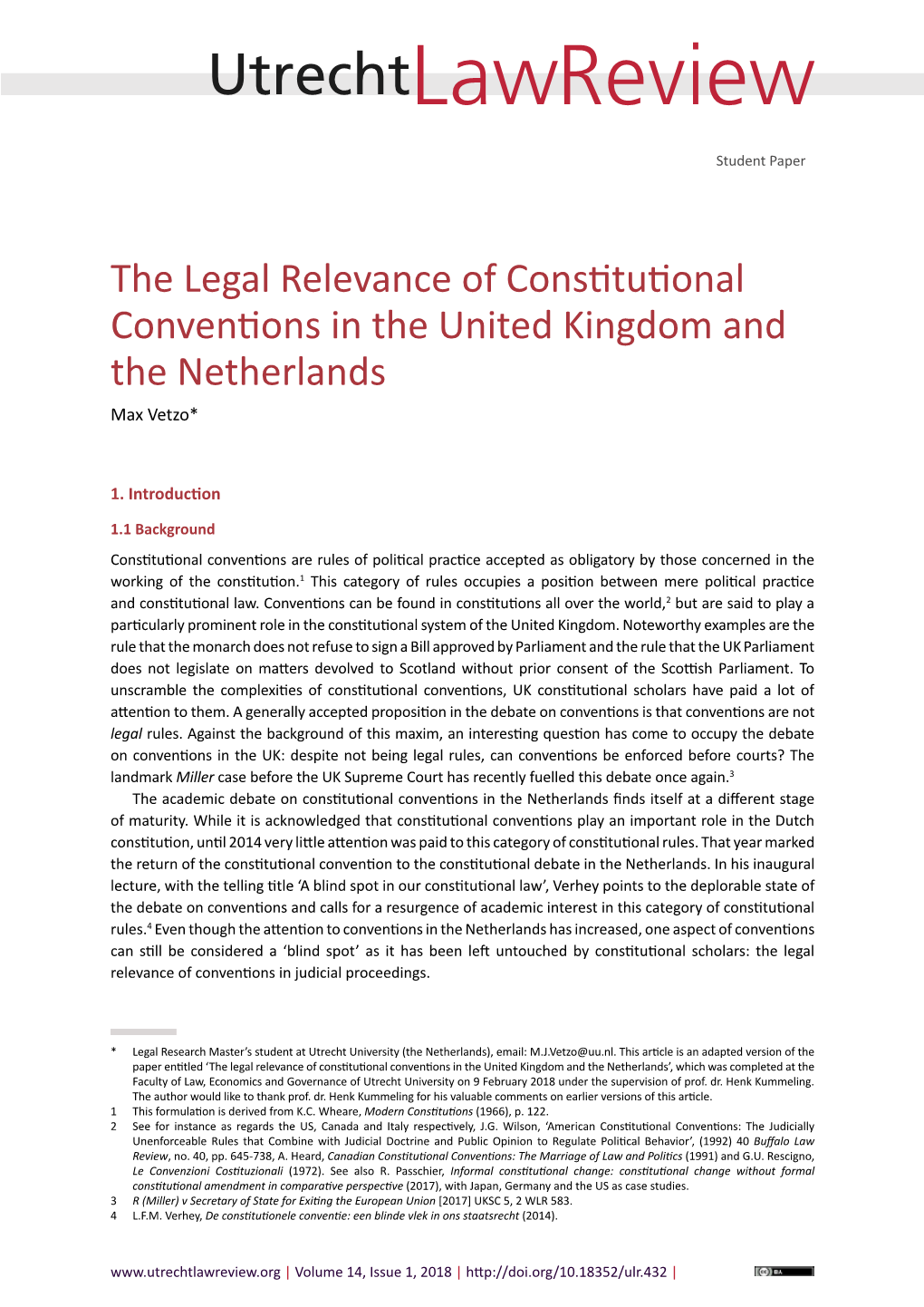 The Legal Relevance of Constitutional Conventions in the United Kingdom and the Netherlands Max Vetzo*