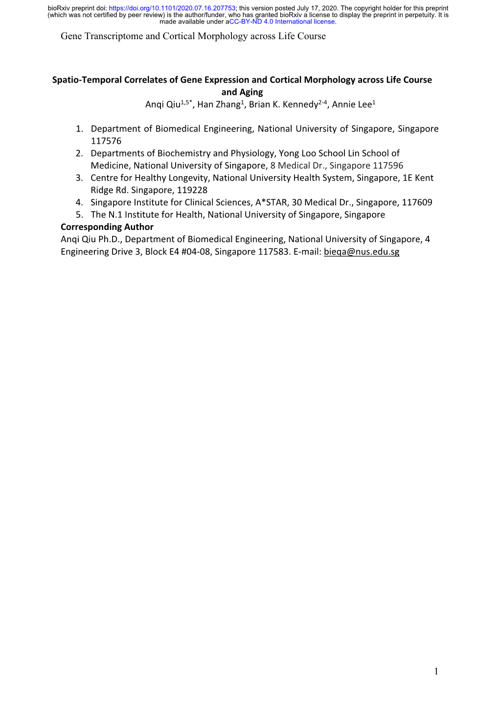 Spatio-Temporal Correlates of Gene Expression and Cortical Morphology Across Life Course and Aging Anqi Qiu1,5*, Han Zhang1, Brian K