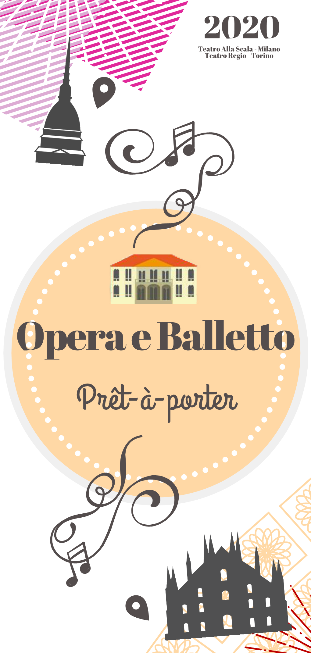 Opera E Balletto Prêt-À-Porter Con La Biblioteca a Teatro