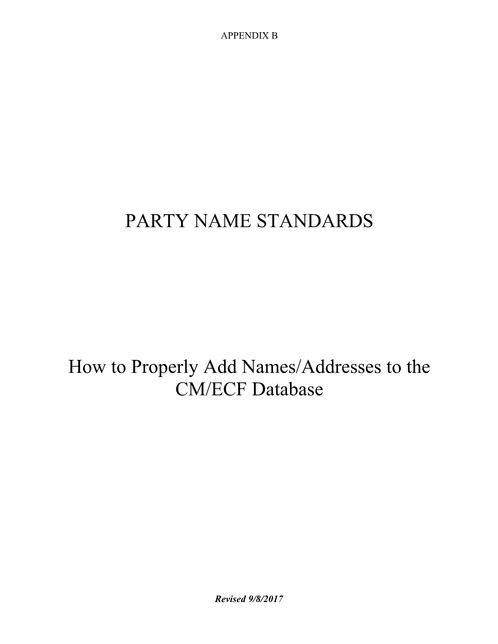 Party Name Standards (Revised 9/8/2017)