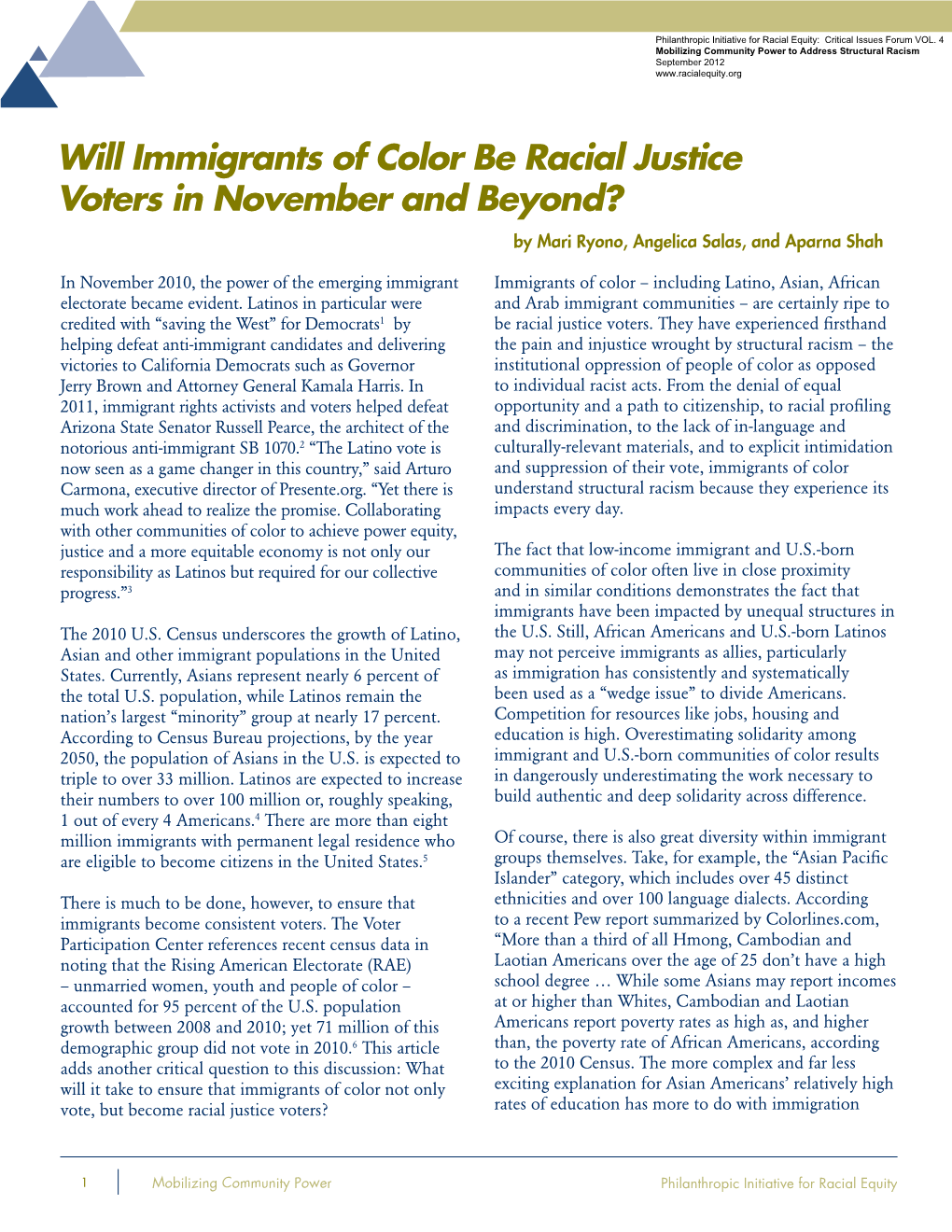 Will Immigrants of Color Be Racial Justice Voters in November and Beyond? by Mari Ryono, Angelica Salas, and Aparna Shah