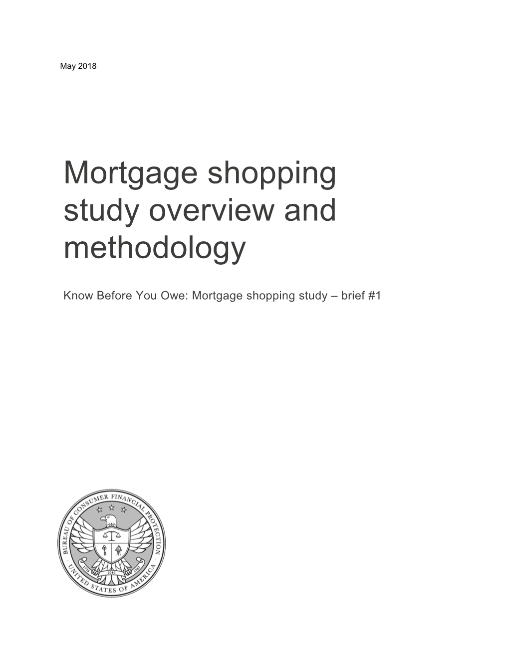 Mortgage Shopping Study Overview and Methodology