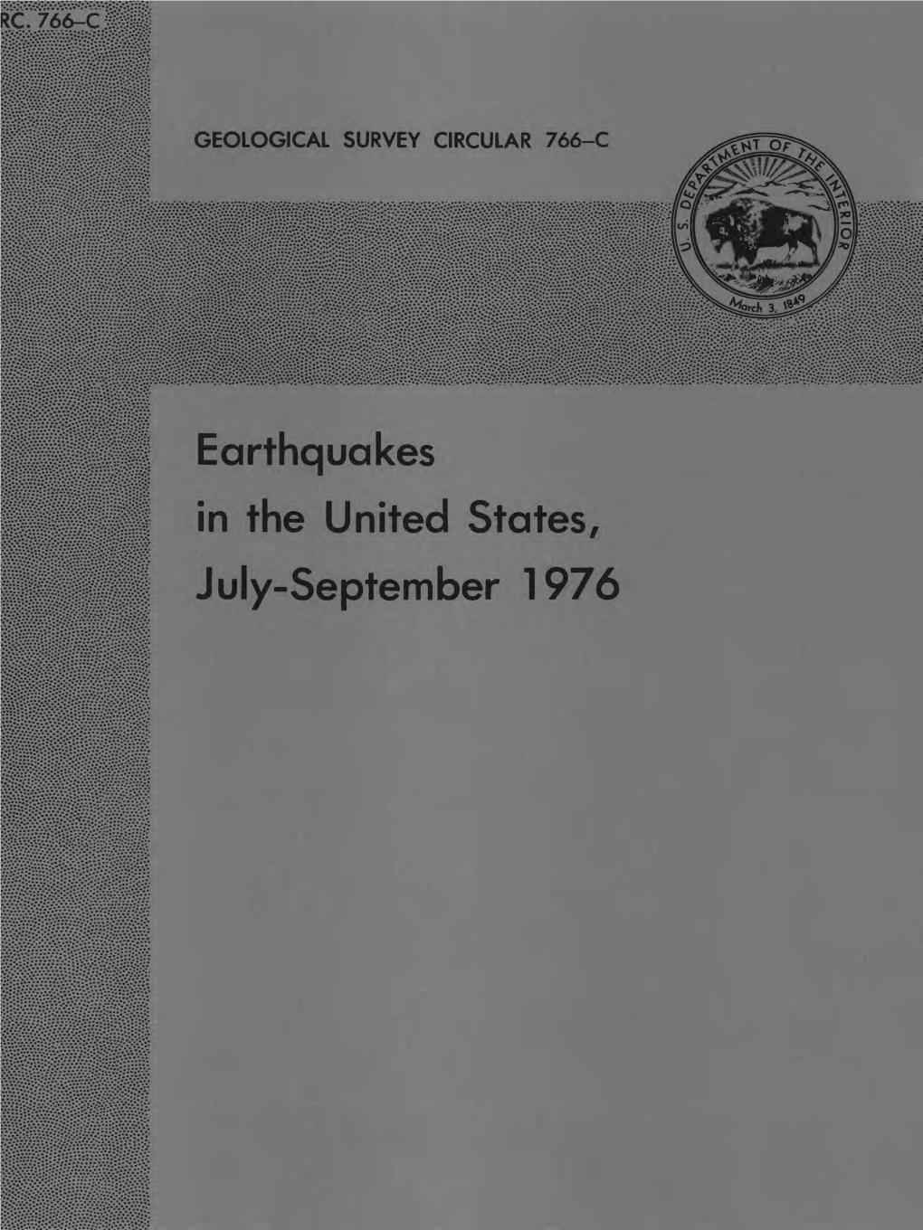 In the United States, July-September 1976 Earthquakes in the United States, July-September 1976