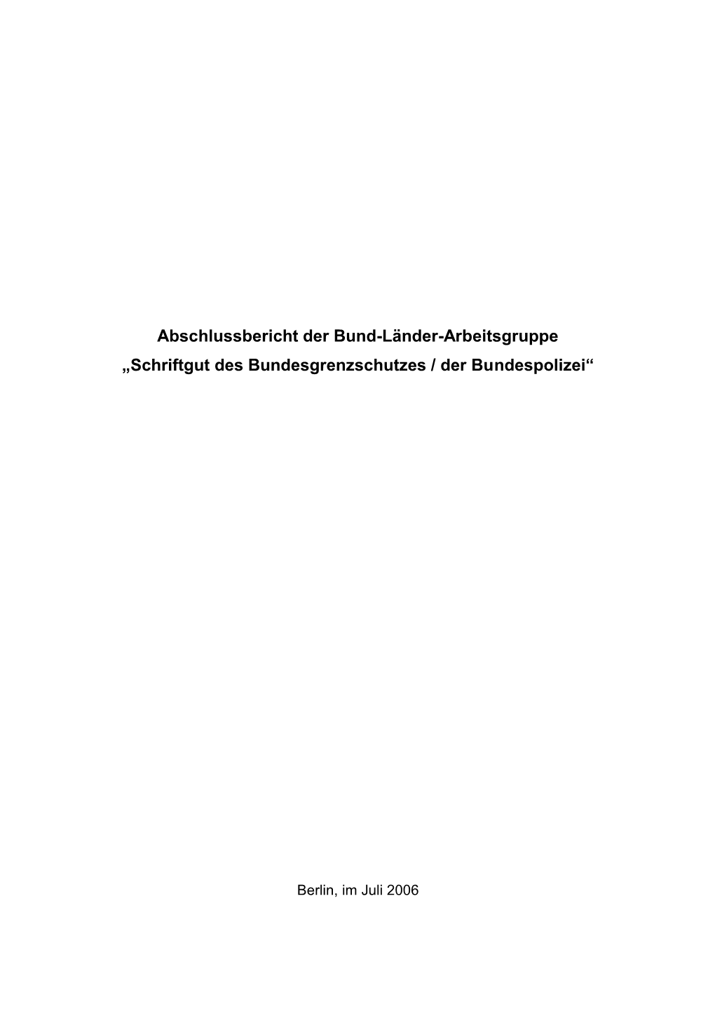 Schriftgut Des Bundesgrenzschutzes / Der Bundespolizei“