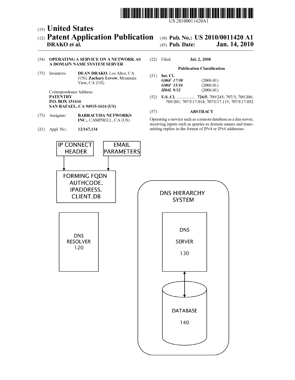 (12) Patent Application Publication (10) Pub. No.: US 2010/0011420 A1 DRAKO Et Al