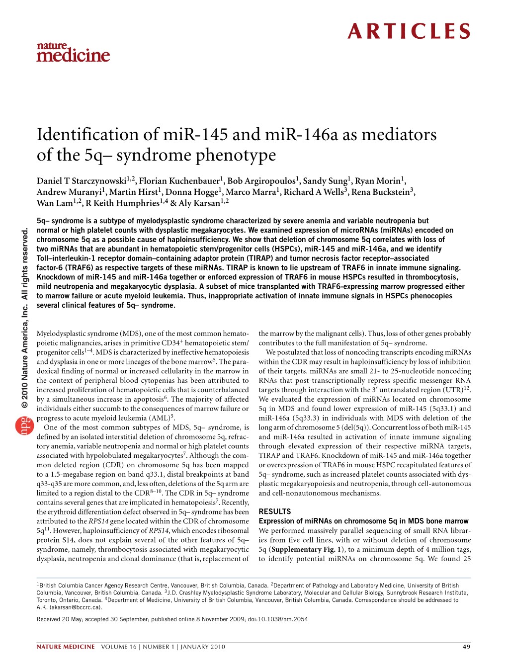 Identification of Mir145 and Mir146a As Mediators of the 5Q