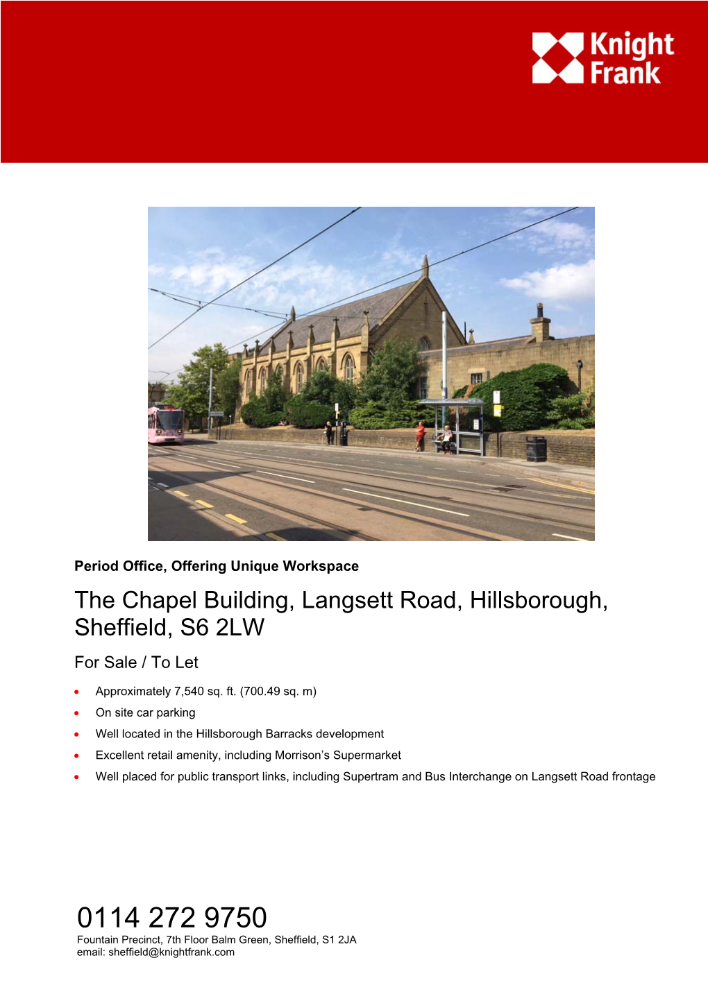 The Chapel Building, Langsett Road, Hillsborough, Sheffield, S6 2LW for Sale / to Let