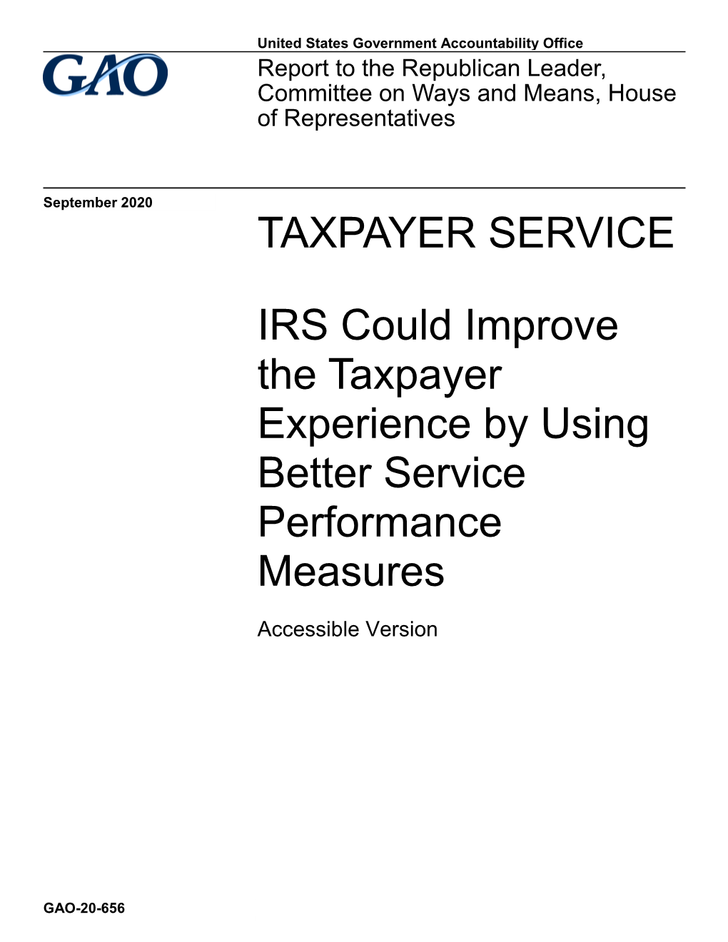 IRS Could Improve the Taxpayer Experience by Using Better Service Performance Measures