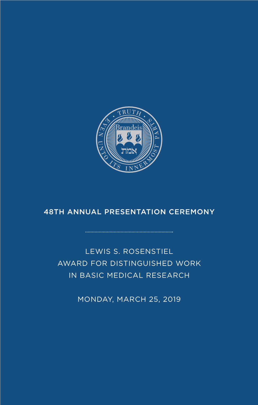 48Th Annual Presentation Ceremony Lewis S. Rosenstiel Award For