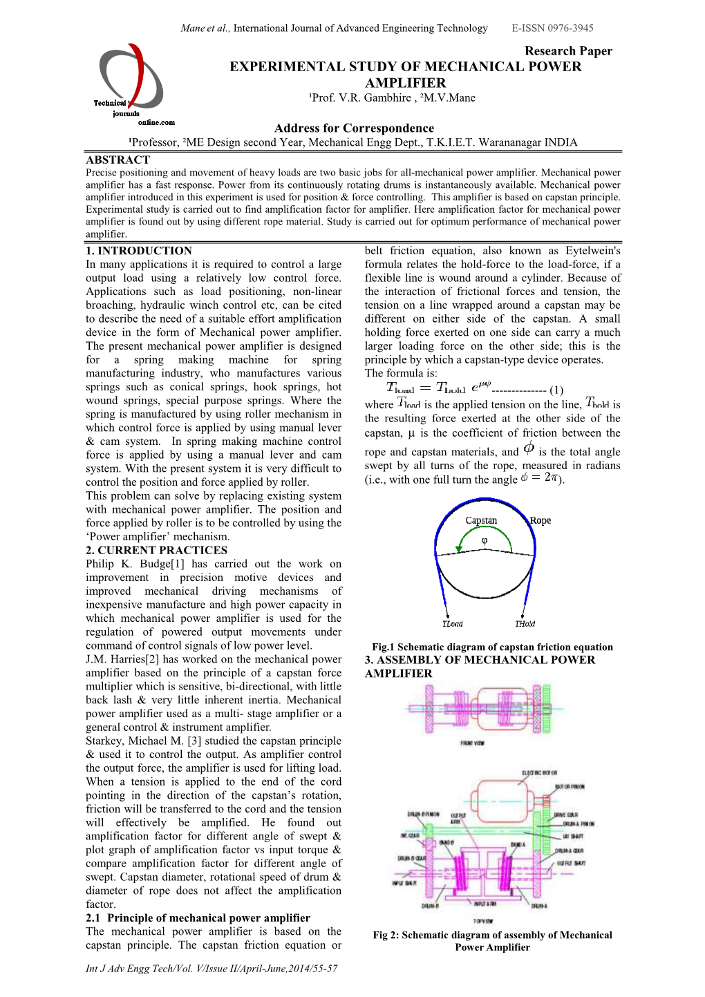 EXPERIMENTAL STUDY of MECHANICAL POWER AMPLIFIER ¹Prof