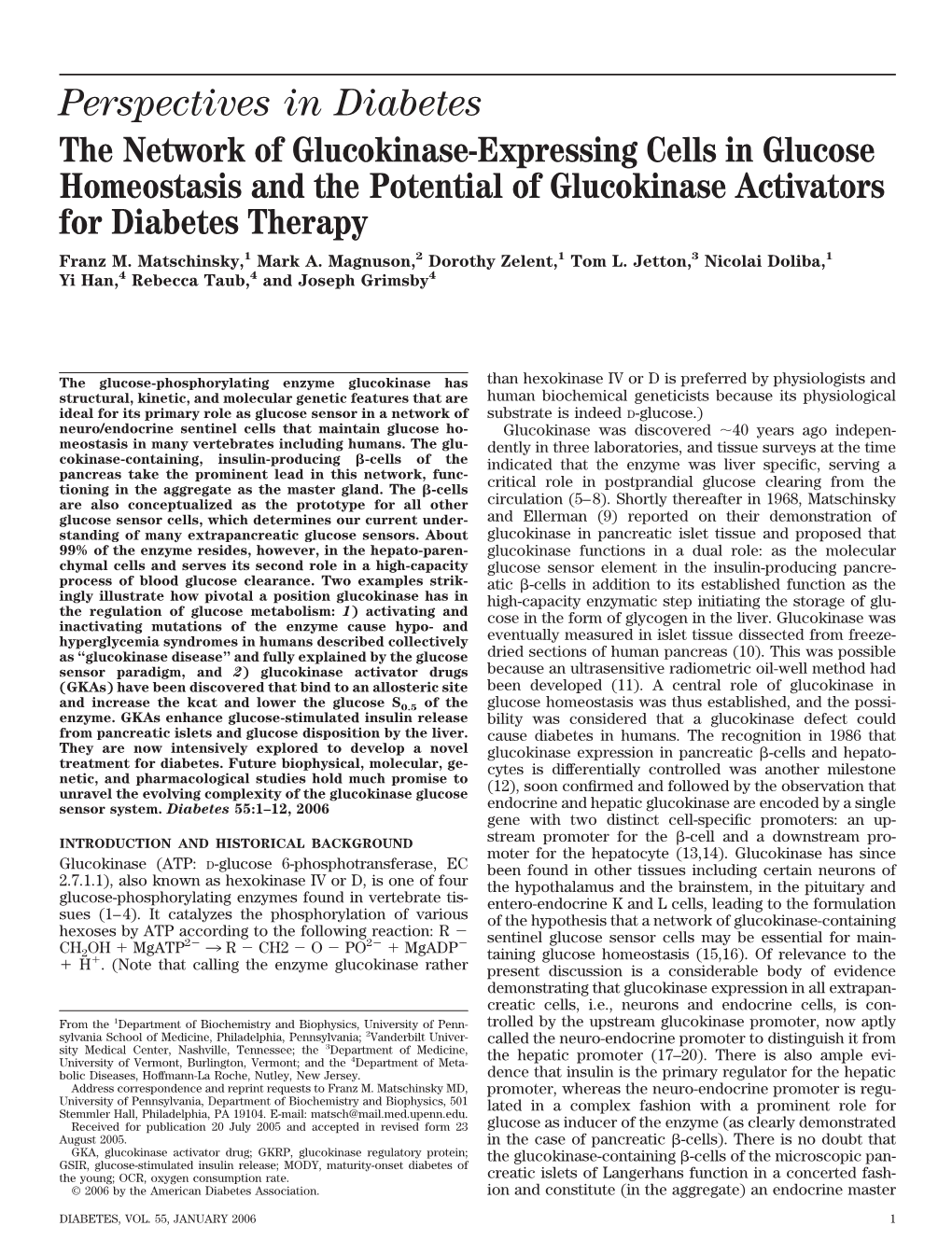 Perspectives in Diabetes the Network of Glucokinase-Expressing Cells in Glucose Homeostasis and the Potential of Glucokinase Activators for Diabetes Therapy Franz M