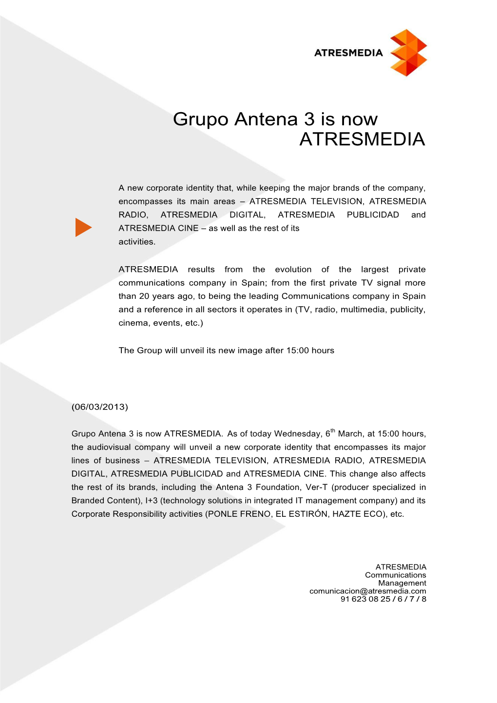 Grupo Antena 3 Is Now ATRESMEDIA