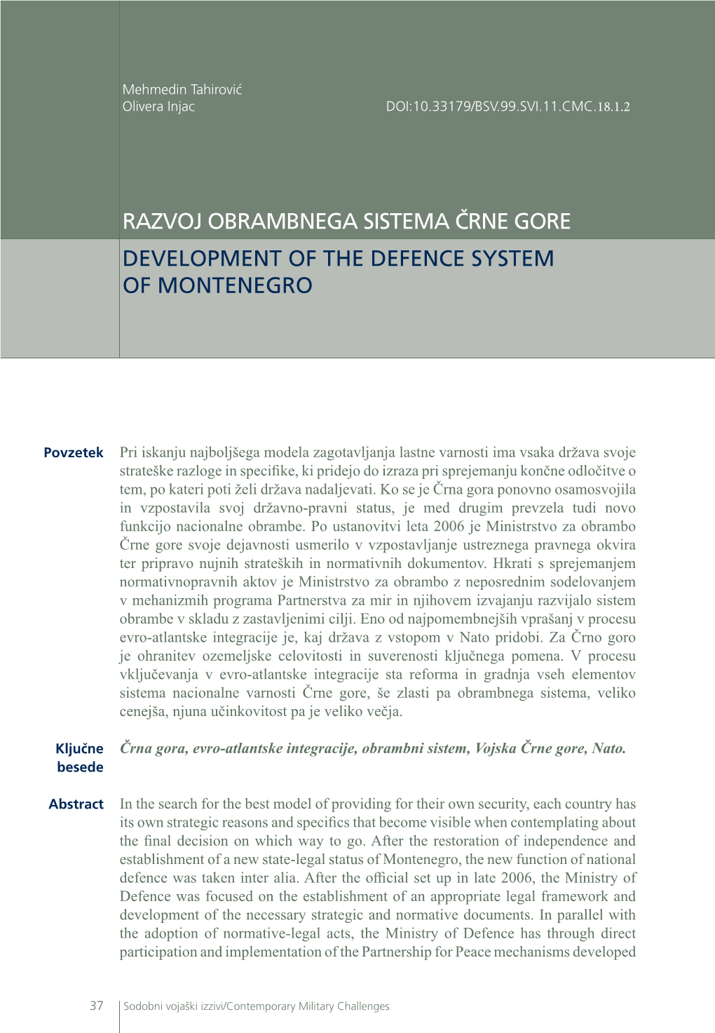 Razvoj Obrambnega Sistema Črne Gore Development of the Defence System of Montenegro