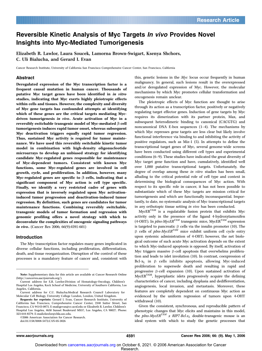 Reversible Kinetic Analysis of Myc Targets in Vivo Provides Novel Insights Into Myc-Mediated Tumorigenesis