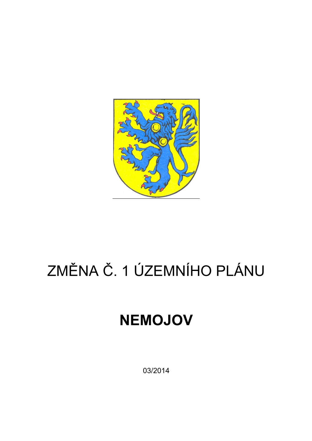 Změna Č. 1 Územního Plánu Nemojov