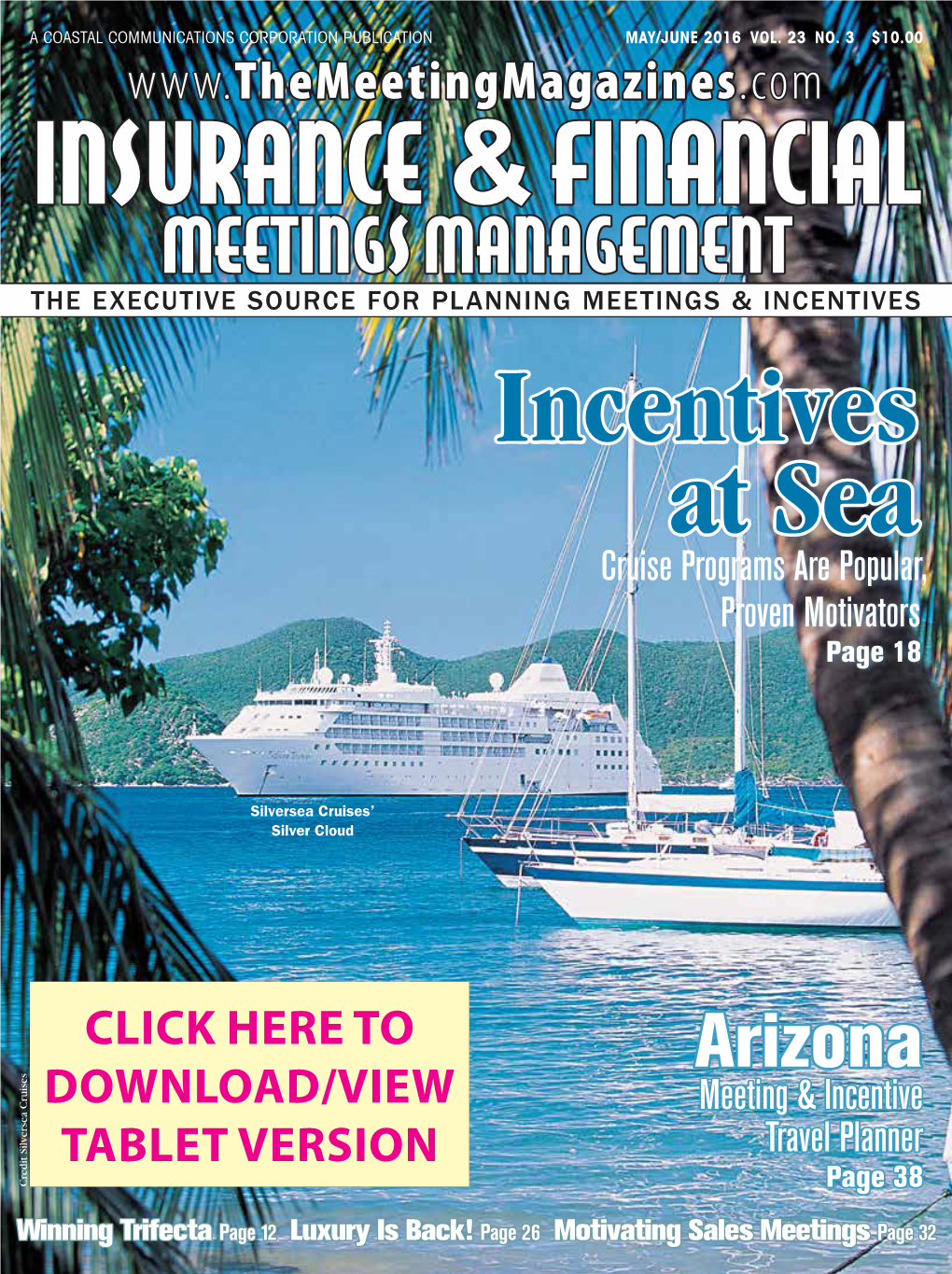 Incentives at Sea Cruise Programs Are Popular, Proven Motivators Page 18